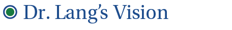 Dr. Lang's Vision